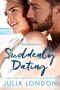 [A Lake Haven Novel 02] • Suddenly Dating